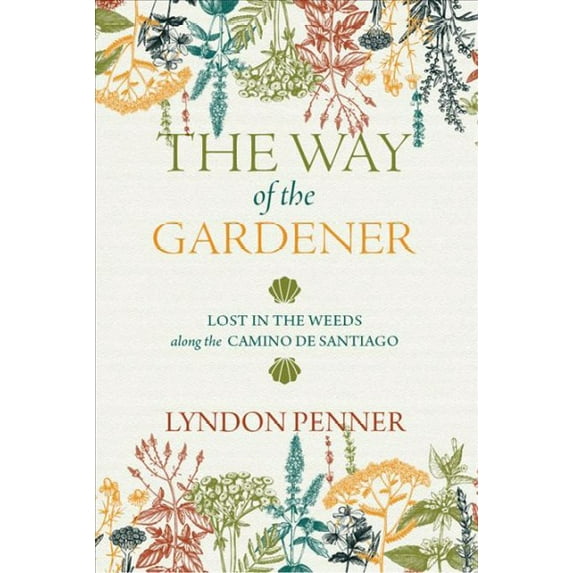 Pre-Owned The Way of the Gardener (Paperback)