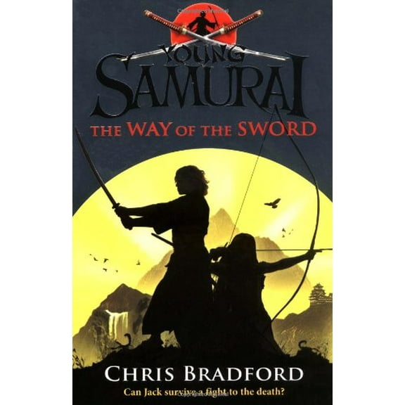 Pre-Owned Young Samurai: The Way of the Sword (Paperback) 0141324317 9780141324319