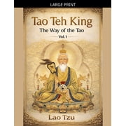 The Way of the Tao Tao Teh King The Way of the Tao, Book 1, Paperback