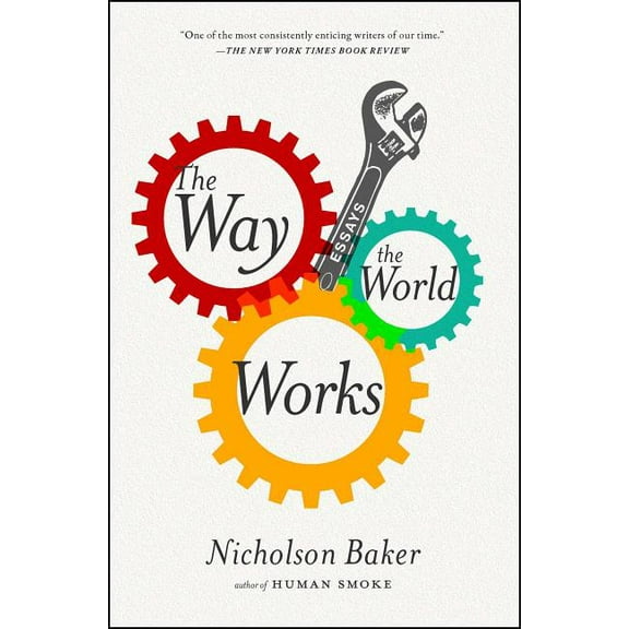 The Way the World Works, (Paperback)