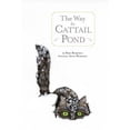 thumbnail image 1 of The Way to Cattail Pond (Paperback), 1 of 1