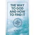 thumbnail image 1 of The Way to God and How to Find It: Easy to Read Layout, (Paperback), 1 of 1