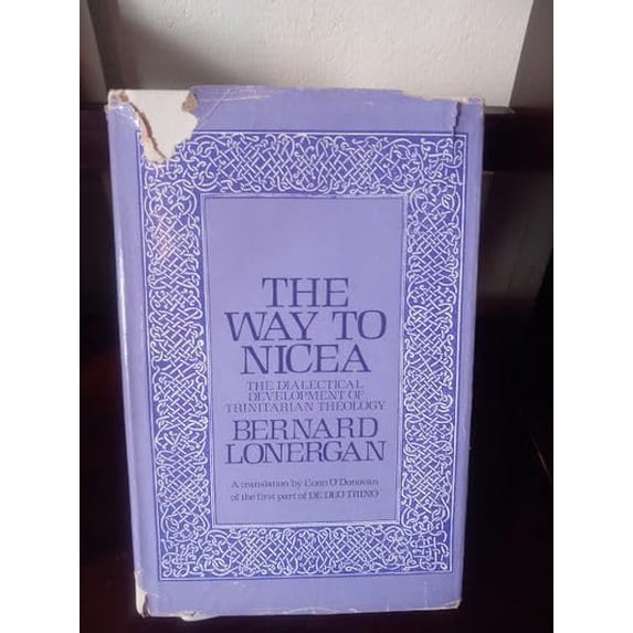 Pre-Owned The way to Nicea: The dialectical development of trinitarian theology (Hardcover) 0664213405 9780664213404