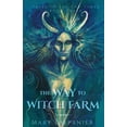 thumbnail image 1 of The Way to Witch Farm, (Paperback), 1 of 1