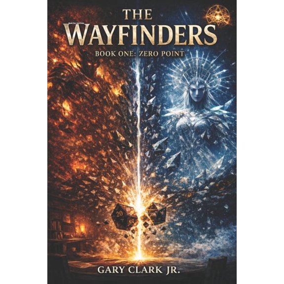 Wayfinders The Wayfinders: Book One: Zero Point, Book 1, (Paperback)