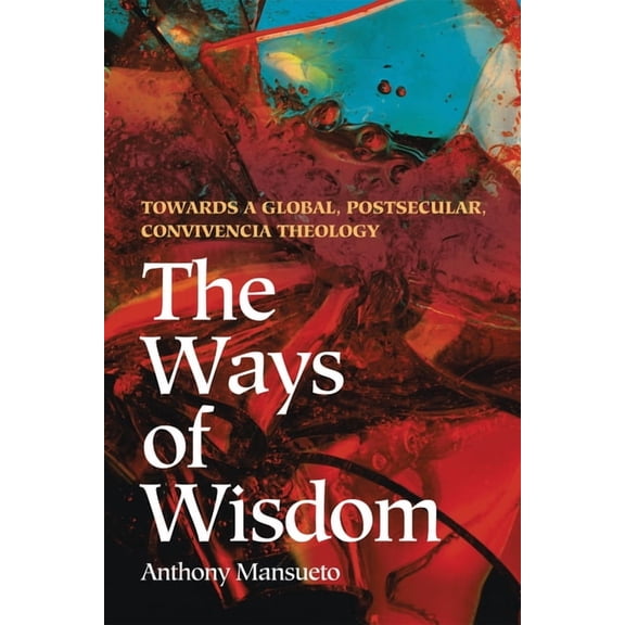 The Ways of Wisdom (Paperback)