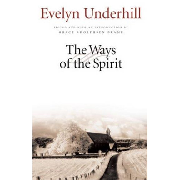 Pre-Owned The Ways of the Spirit (Paperback) 0824512324