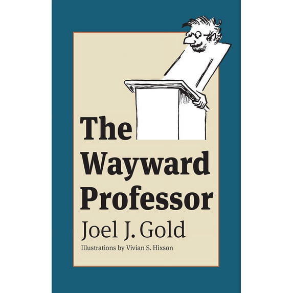 The Wayward Professor, (Paperback)