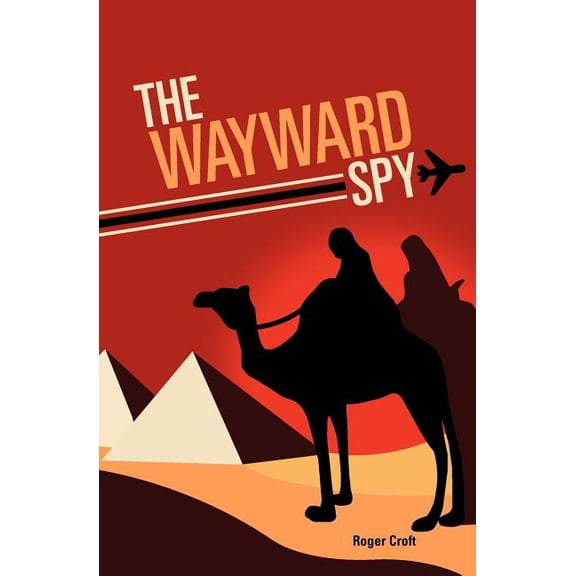 The Wayward Spy