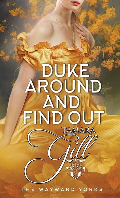 The Wayward Yorks Duke Around and Find Out, Book 5, (Paperback)