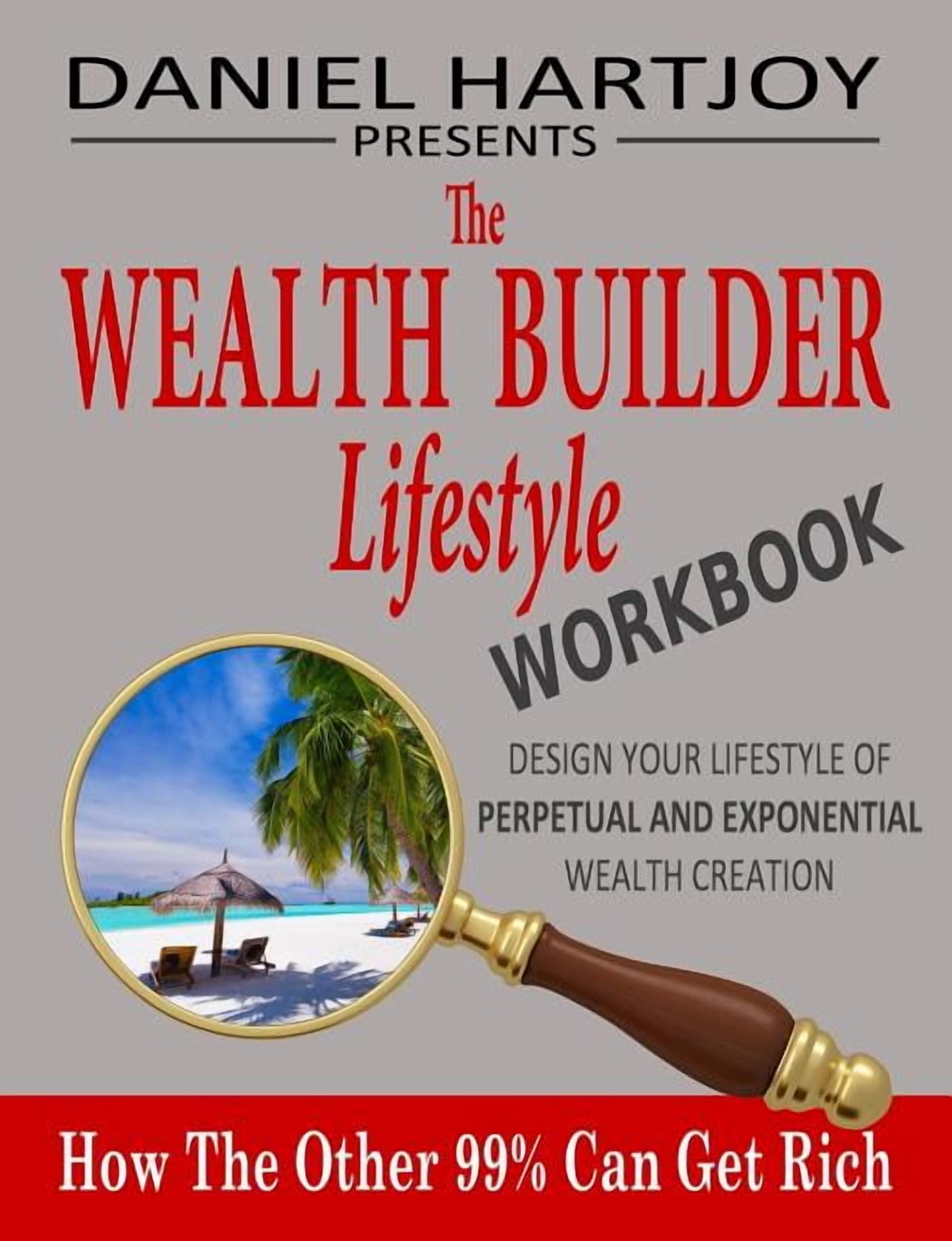 The Wealth Builder Lifestyle Workbook (Paperback) - Walmart.com