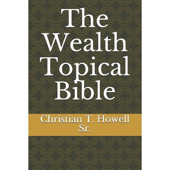 The Wealth Topical Bible (Paperback)