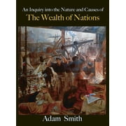 The Wealth of Nations, Hardcover