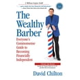 thumbnail image 1 of Pre-Owned The Wealthy Barber, Updated 3rd Edition: Everyone's Commonsense Guide to Becoming Financially Independent (Paperback) 0761513116 9780761513117, 1 of 1
