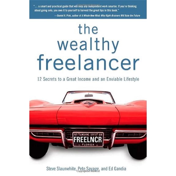 The Wealthy Freelancer Paperback