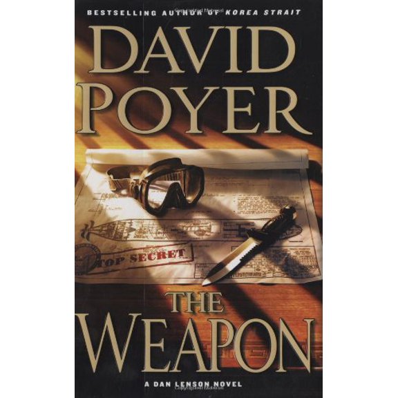 Pre-Owned The Weapon: A Novel (Dan Lenson Novels) (Hardcover) 0312374933 9780312374938