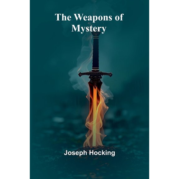 The Weapons Of Mystery, (Paperback)