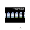 thumbnail image 1 of The Wearing of the Green, Volumr II (Hardcover), 1 of 1