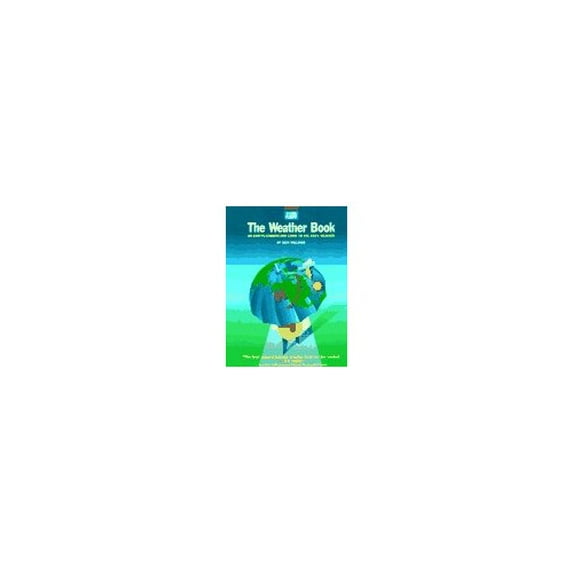 Pre-Owned The USA Today Weather Book: An Easy-to-Understand Guide to the USA's Weather (Paperback) 0679736697 9780679736691