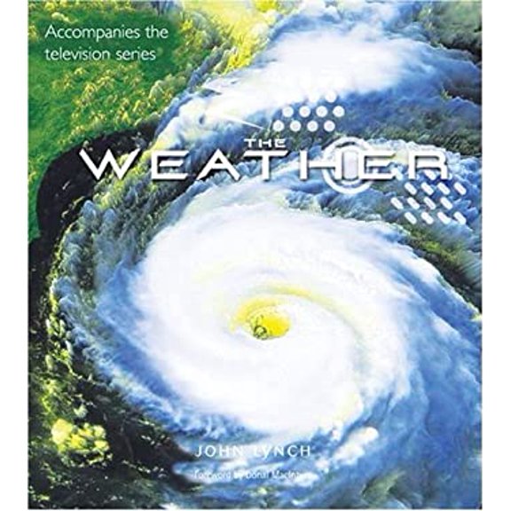 Pre-Owned The Weather (Hardcover) 1552976408 9781552976401