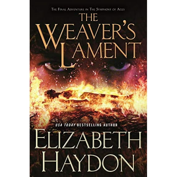 Pre-Owned The Weaver's Lament: The Final Adventure in the Symphony of Ages (Symphony of Ages, 9) Paperback