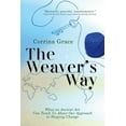 thumbnail image 1 of The Weaver's Way: What an Ancient Art Can Teach You about Your Approach to Shaping Change, (Paperback), 1 of 1
