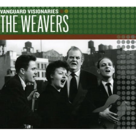 The Weavers - Vanguard Visionaries - Music & Performance - CD