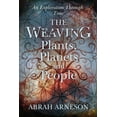 thumbnail image 1 of The Weaving: An Exploration Through Time, (Paperback), 1 of 1