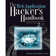 The Web Application Hackers Handbook Finding and Exploiting Security Flaws, Paperback
