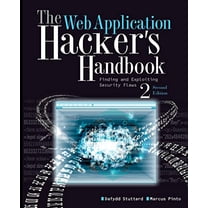 Pre-Owned The Web Application Hacker's Handbook: Finding and Exploiting Security Flaws (Paperback) 1118026470 9781118026472