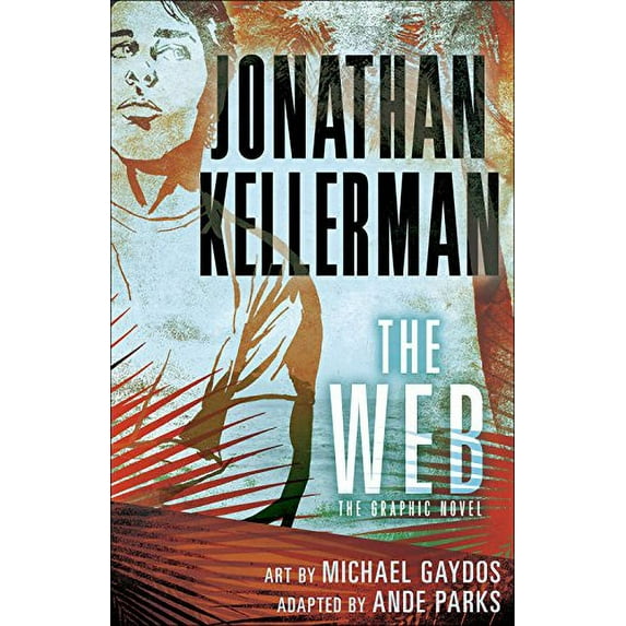 Pre-Owned The Web: The Graphic Novel (Hardcover) 0345541499 9780345541499