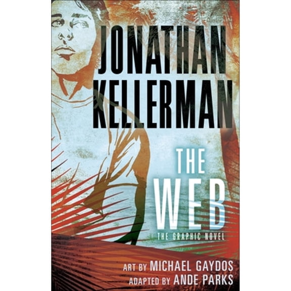 Pre-Owned The Web: The Graphic Novel (Hardcover) 0345541499 9780345541499