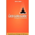 thumbnail image 1 of The Web Guru Guide, (Paperback), 1 of 1