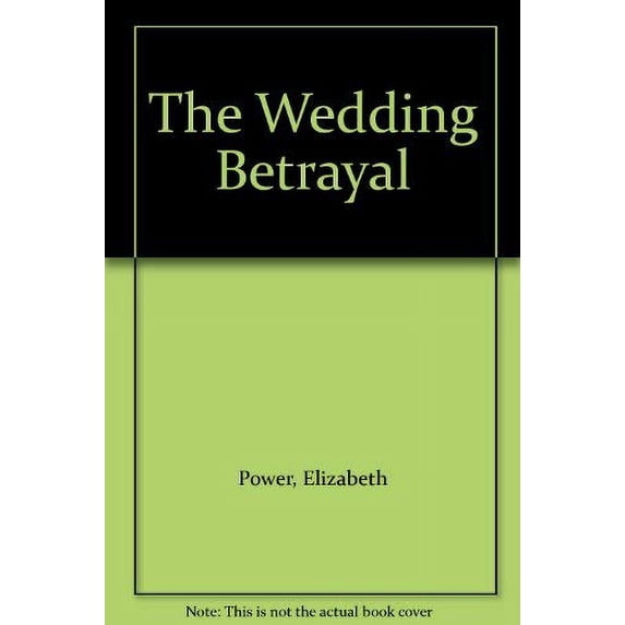 Pre-Owned The Wedding Betrayal Paperback