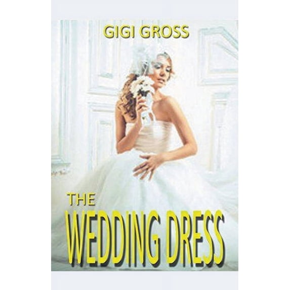 The Wedding Dress, (Paperback)