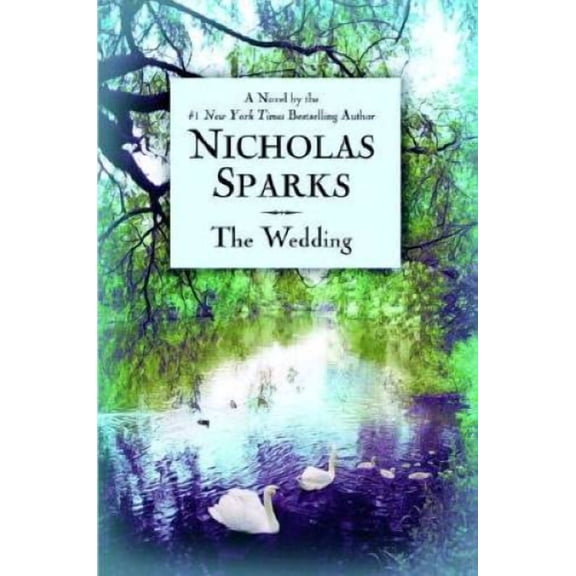 Pre-Owned The Wedding by Nicholas Sparks (Hardcover) Romance English