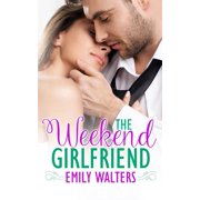 The Weekend Girlfriend, Paperback