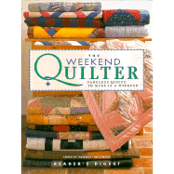 The Weekend Quilter (Hardcover)