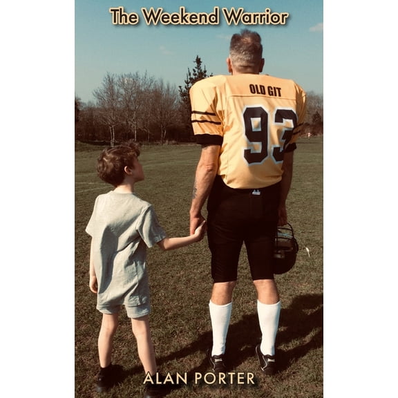 The Weekend Warrior, (Paperback)