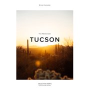 Weekender Collection The Weekender Tucson, Hardcover