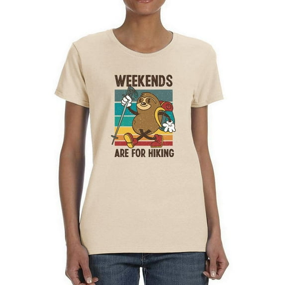 The Weekends Are For Hiking T-Shirt Women -Smartprints Designs, Female XX-Large