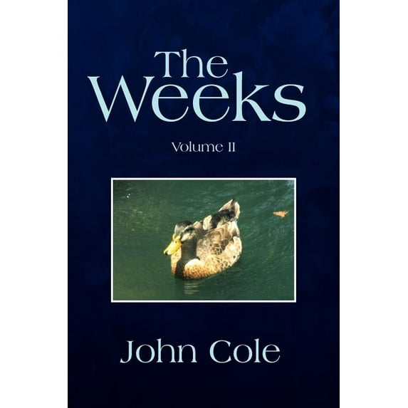 The Weeks: Volume II