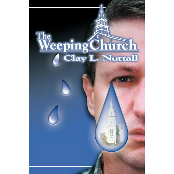 The Weeping Church (Paperback)