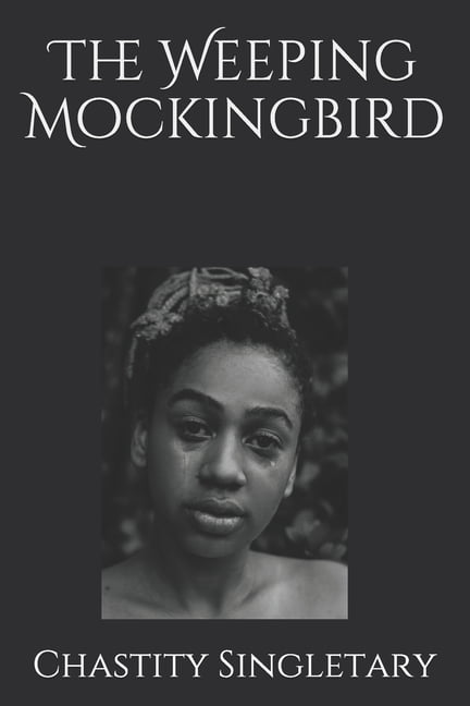 The Weeping Mockingbird (Paperback)