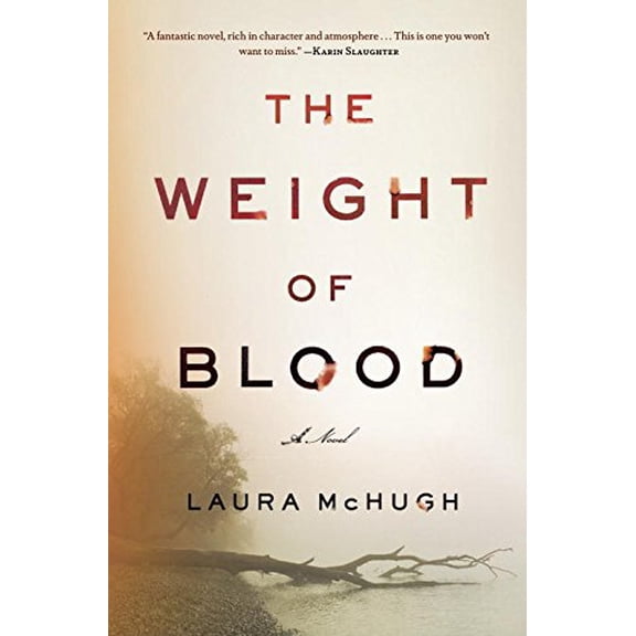 Pre-Owned The Weight of Blood (Hardcover) by Laura McHugh