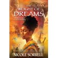 thumbnail image 1 of The Weight of Dreams: An Ancient Saga of Myth and Magic, (Paperback), 1 of 1