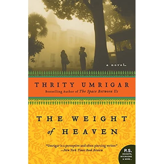 Pre-Owned The Weight of Heaven (Paperback) 0061472557 9780061472558