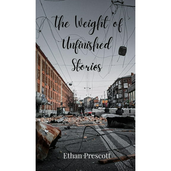 The Weight of Unfinished Stories, (Hardcover)