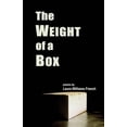 thumbnail image 1 of The Weight of a Box, (Paperback), 1 of 1
