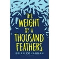thumbnail image 1 of Pre-Owned The Weight of a Thousand Feathers (Hardcover) 1681194821 9781681194820, 1 of 1
